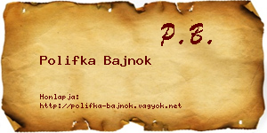 Polifka Bajnok névjegykártya